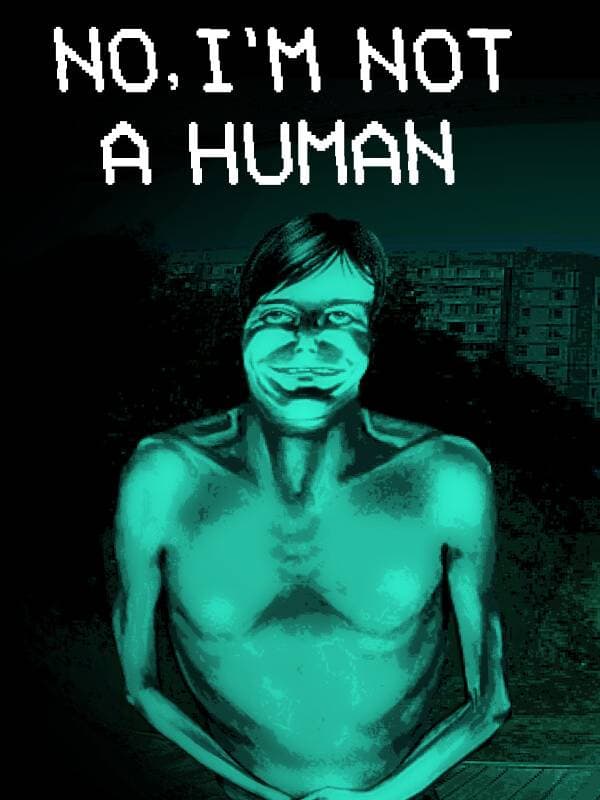 No, I'm Not A Human cover art